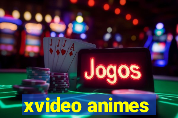 xvideo animes